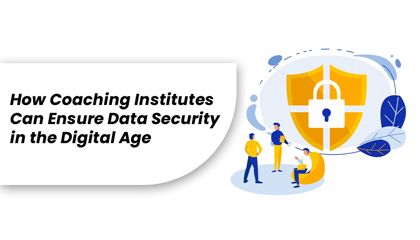 Data Security with Best Coaching Class Management Software| Karomanage